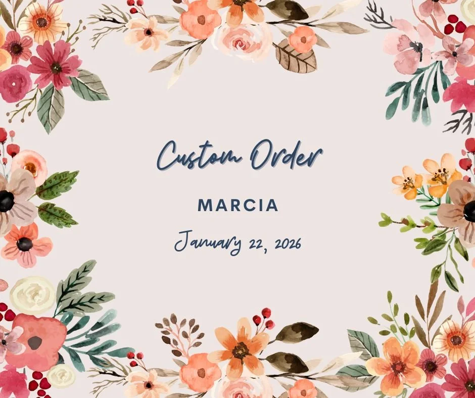 Custom Order for Marcia