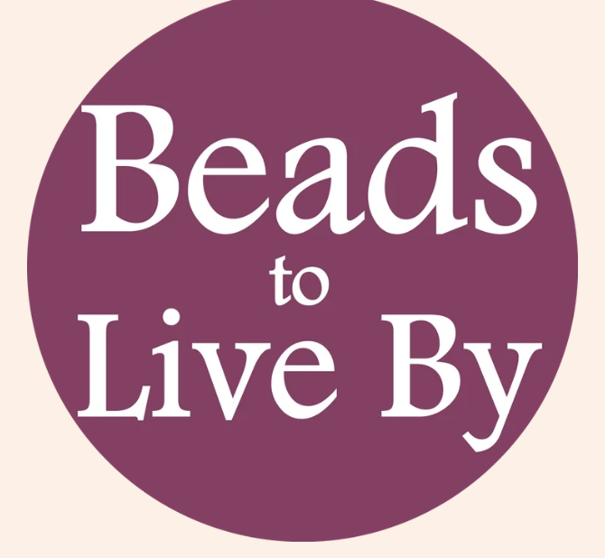 Live with Beads to Live By!