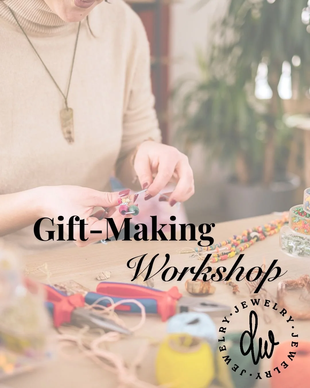 Gift Making Workshop.jpg