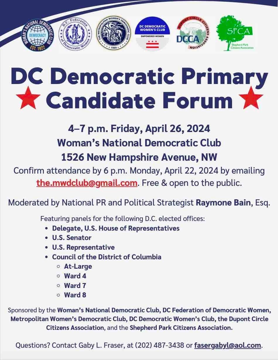 #Ward2 join your neighbors this Friday, April 26, 4PM-7PM for the DC Democratic Primary Candidate Forum at the Women&rsquo;s National Democratic Club! Info: the.mwdclub@gmail.com #Ward2Dems #Democrats #DCDems #Vote