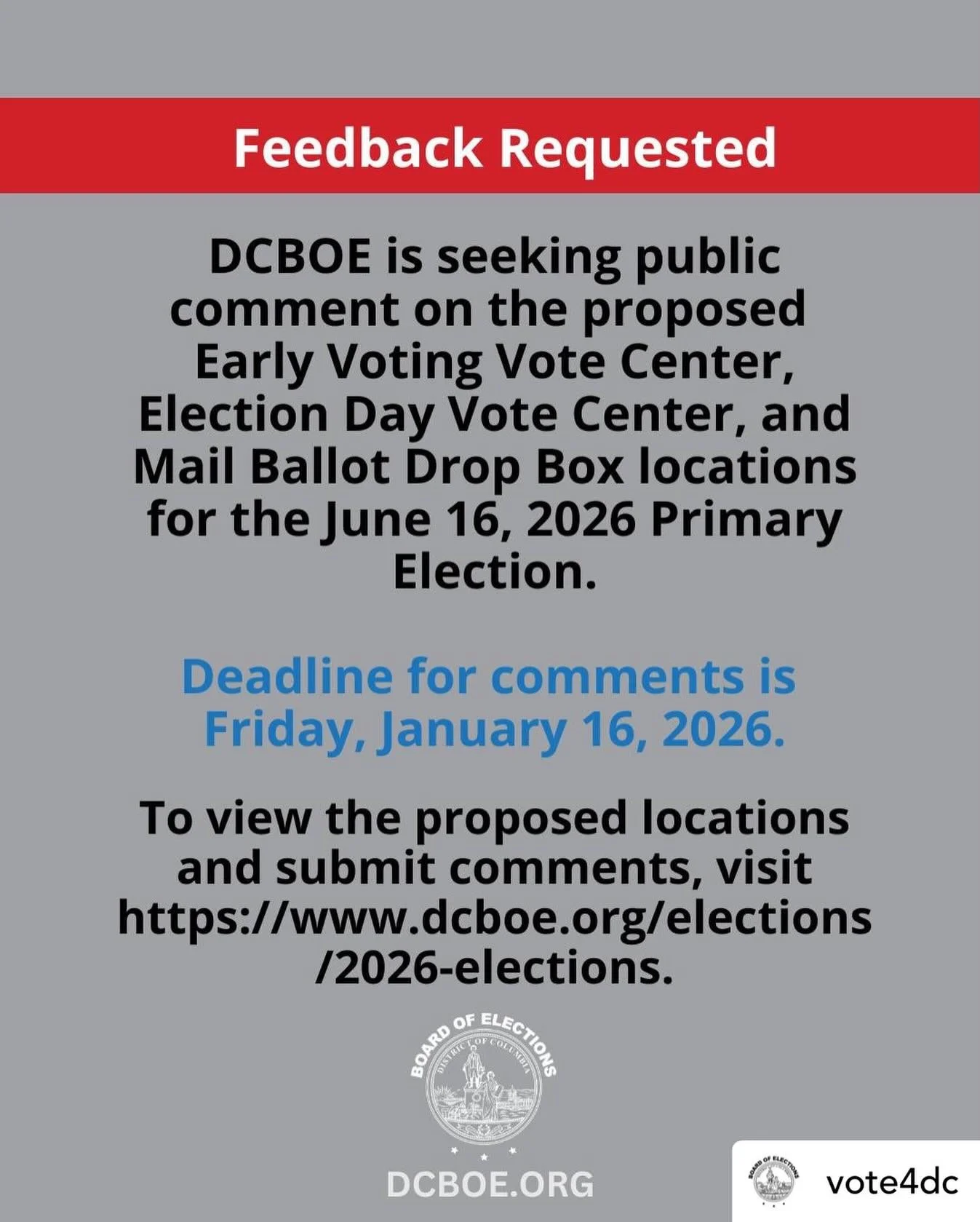 Get @reshare_app &bull; @vote4dc Feedback requested: DCBOE is seeking public comment on the proposed Early Voting Vote Center, Election Day Vote Center, &amp; Mail Ballot Drop Box locations for the June 16, 2026 Primary Election. Deadline for comment