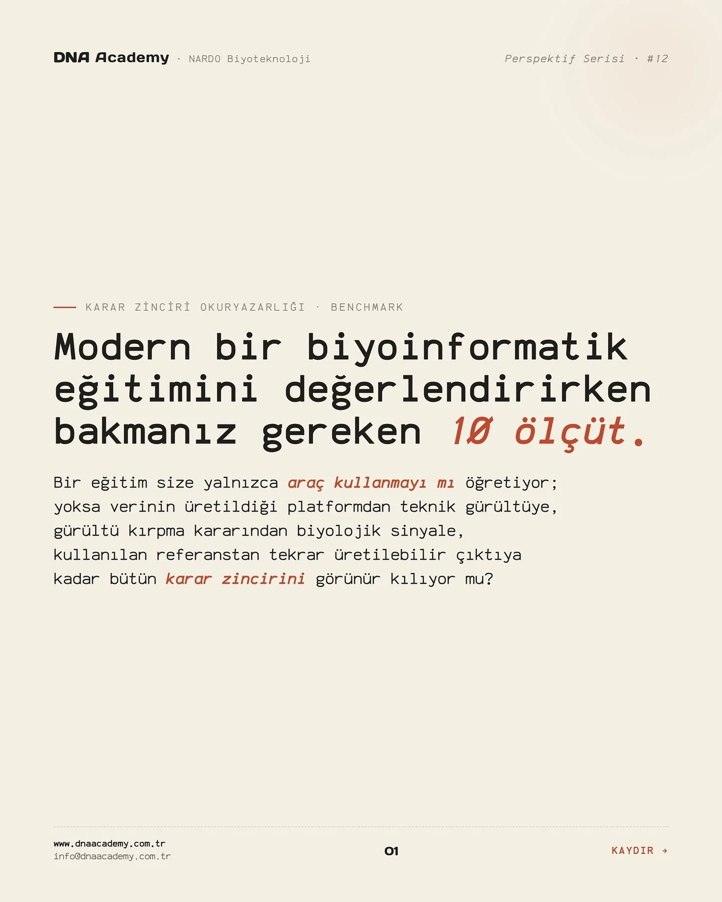Modern bir biyoinformatik eğitimini değerlendirirken ilk soru sadece &ldquo;hangi ara&ccedil;lar g&ouml;steriliyor?&rdquo; olmamalıdır.

Asıl soru şudur: Verinin nasıl &uuml;retildiği, hangi teknik g&uuml;r&uuml;lt&uuml;leri taşıdığı ve analiz boyunc
