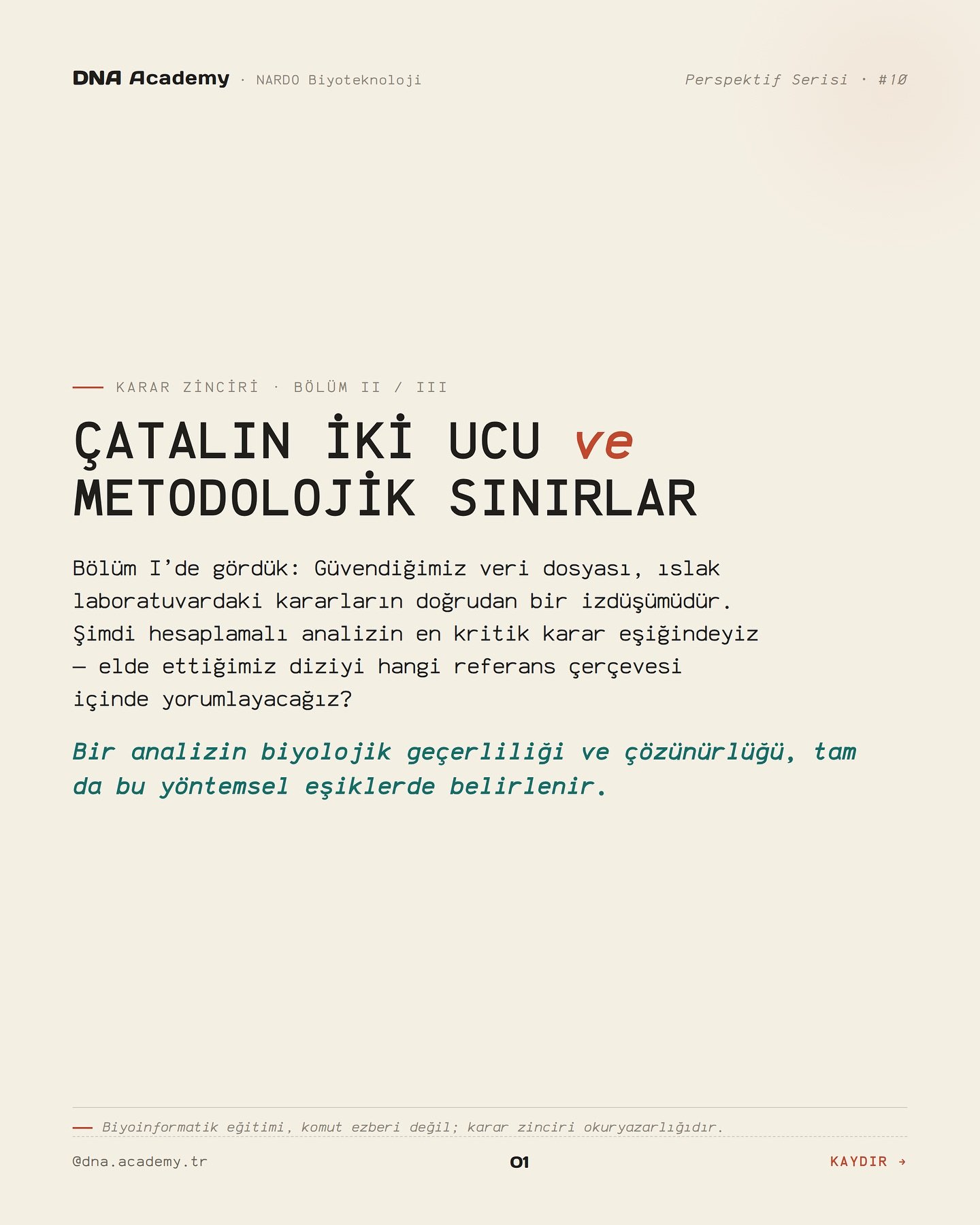 Veri &uuml;retildi. FASTQ geldi. Ama karar zinciri bitmedi.

B&ouml;l&uuml;m I&rsquo;de g&ouml;rd&uuml;k: G&uuml;vendiğimiz veri dosyası, numuneden k&uuml;t&uuml;phane hazırlığına, dizileme platformundan basecalling modeline kadar uzanan ıslak labora
