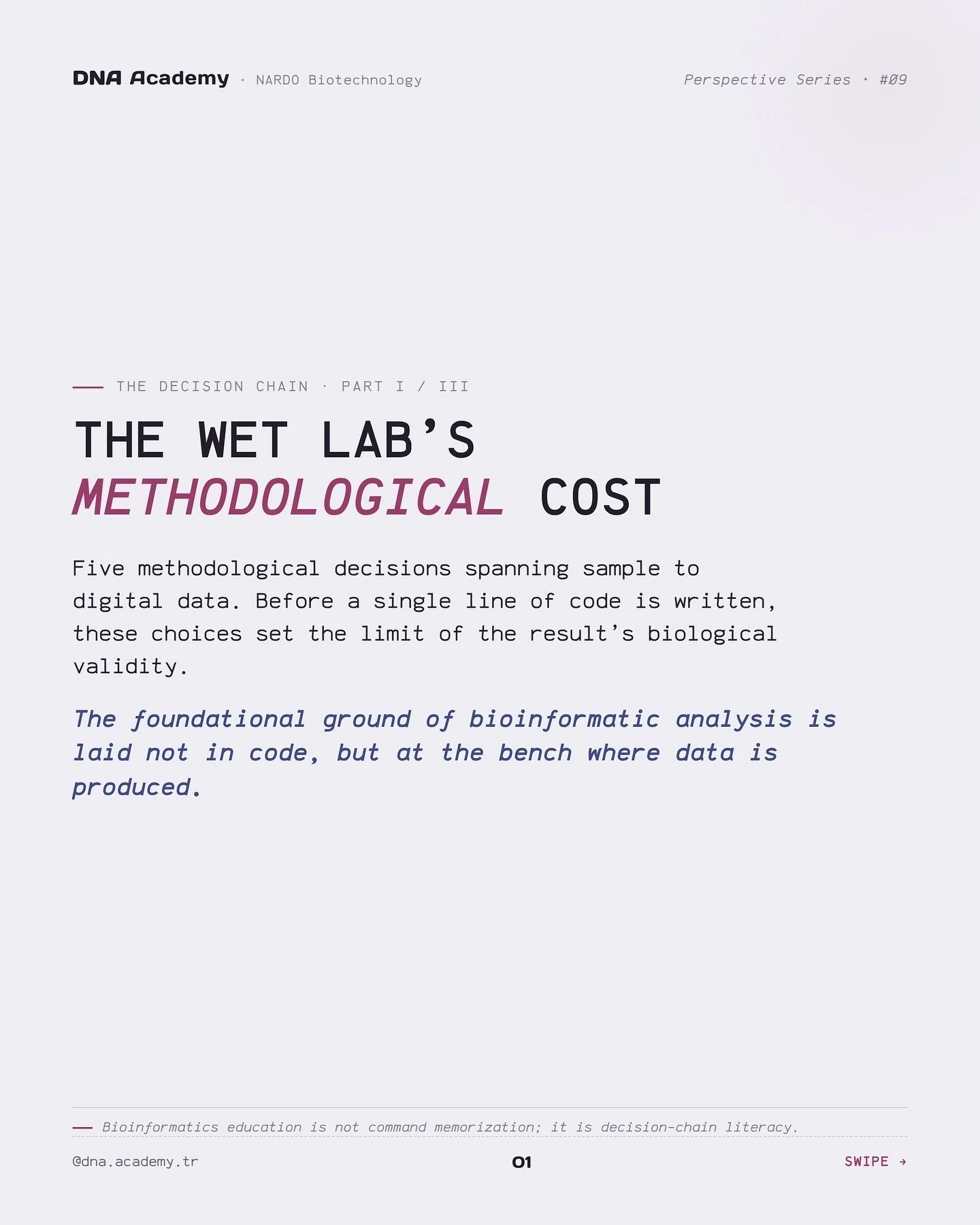 Bioinformatics does not begin at the computer.

Before a FASTQ file ever appears, the sample, controls, library preparation, sequencing platform, coverage depth, and basecalling model have already shaped the result.

A clinical variant, a forensic DN