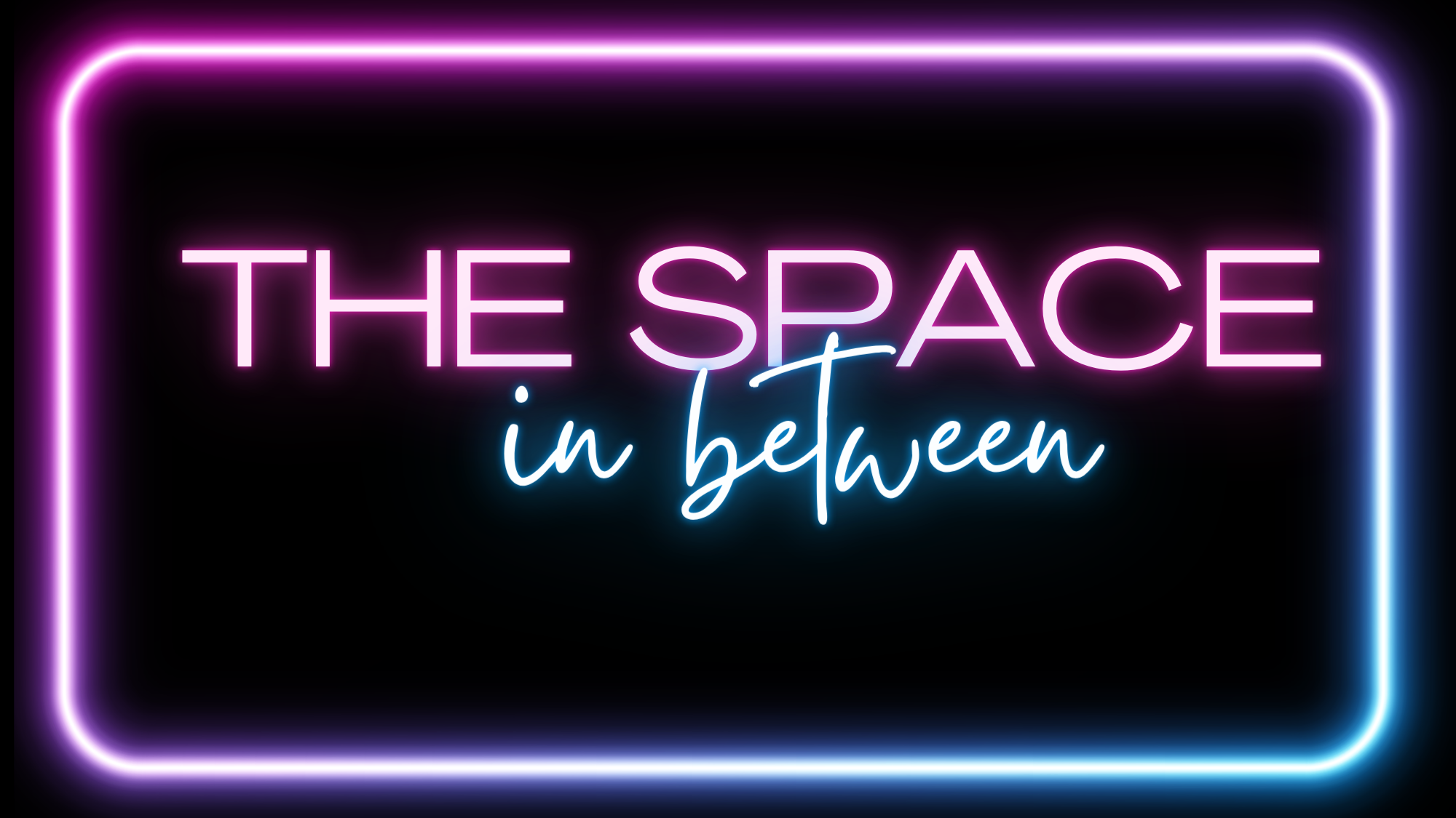 The Space Between