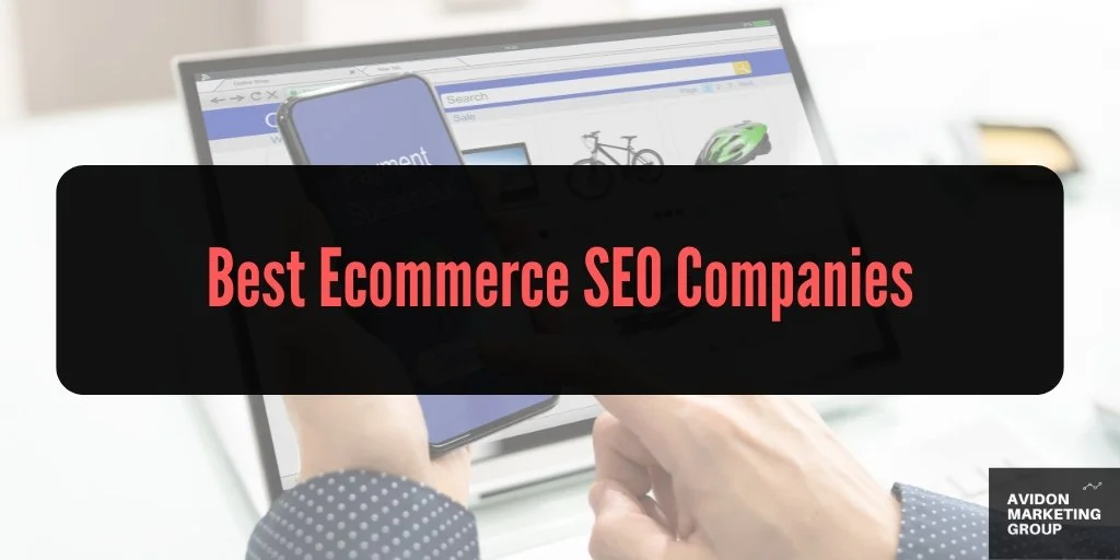 Best Ecommerce SEO Companies in 2026