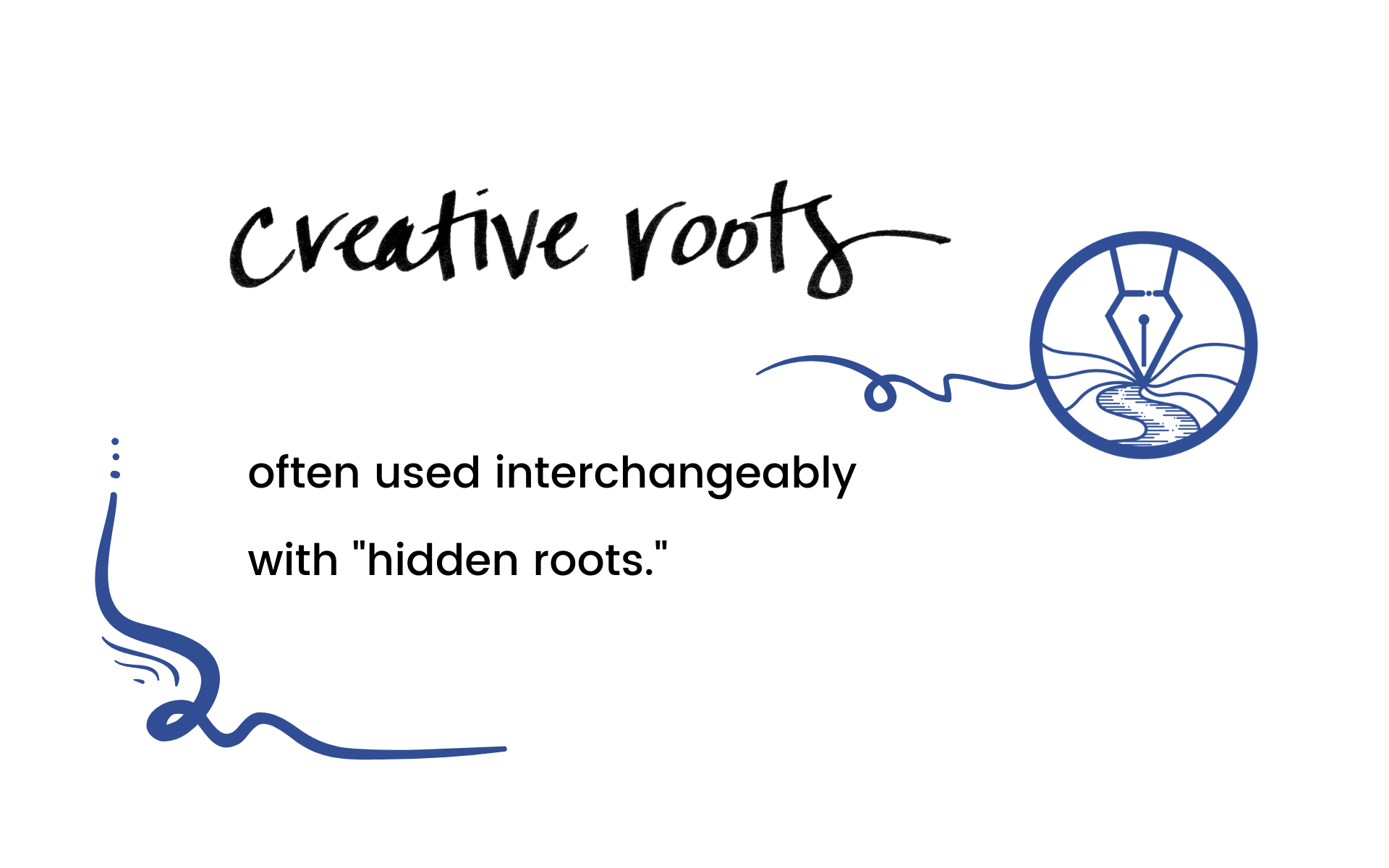 Hidden Roots — The Journeypen Project