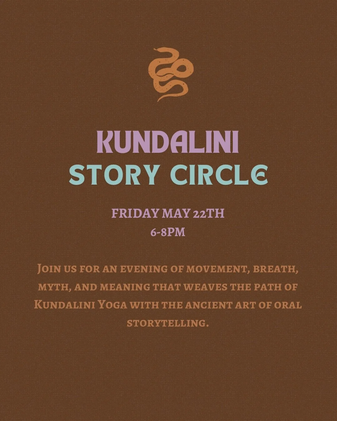 🔥 Kundalini Story Circle is Back 🔥

Movement &amp; Myth
Friday, May 22 

Clear the vessel. Receive the wisdom.
Join us for an evening dedicated to the ancient medicine of movement and the timeless power of the spoken word. We gather to shed the wei