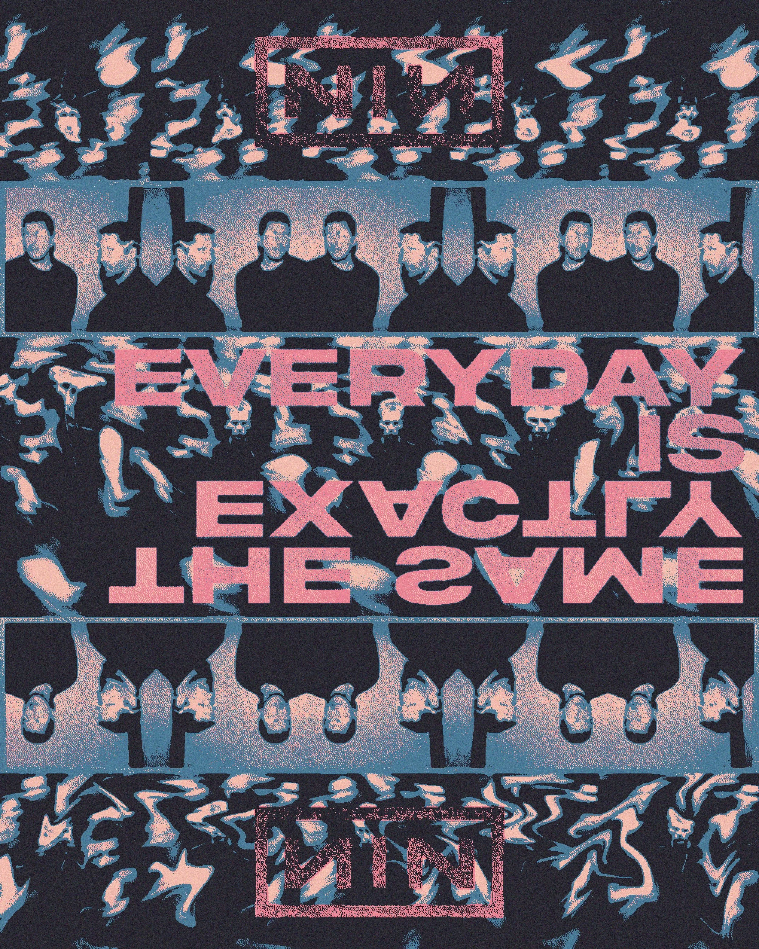 Every Day Is Exactly The Same - Nine Inch Nails