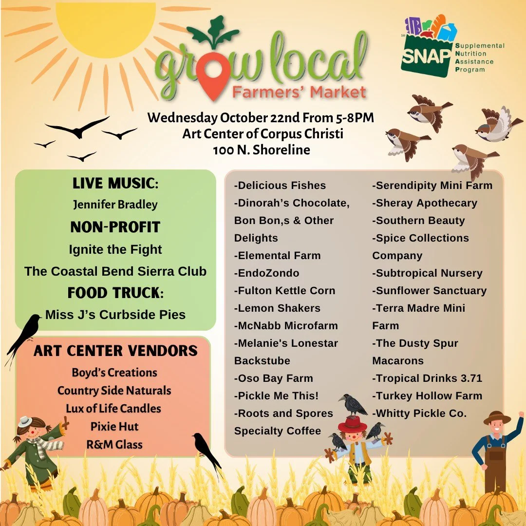 🛍️Join us at the Grow Local Farmers’ Market today from 5 - 8 pm at the Art Center of Corpus Christi
Meet Our Amazing Vendors! 🌻
We’re so proud to share the wonderful small businesses bringing fresh food, handmade goods, and creativity