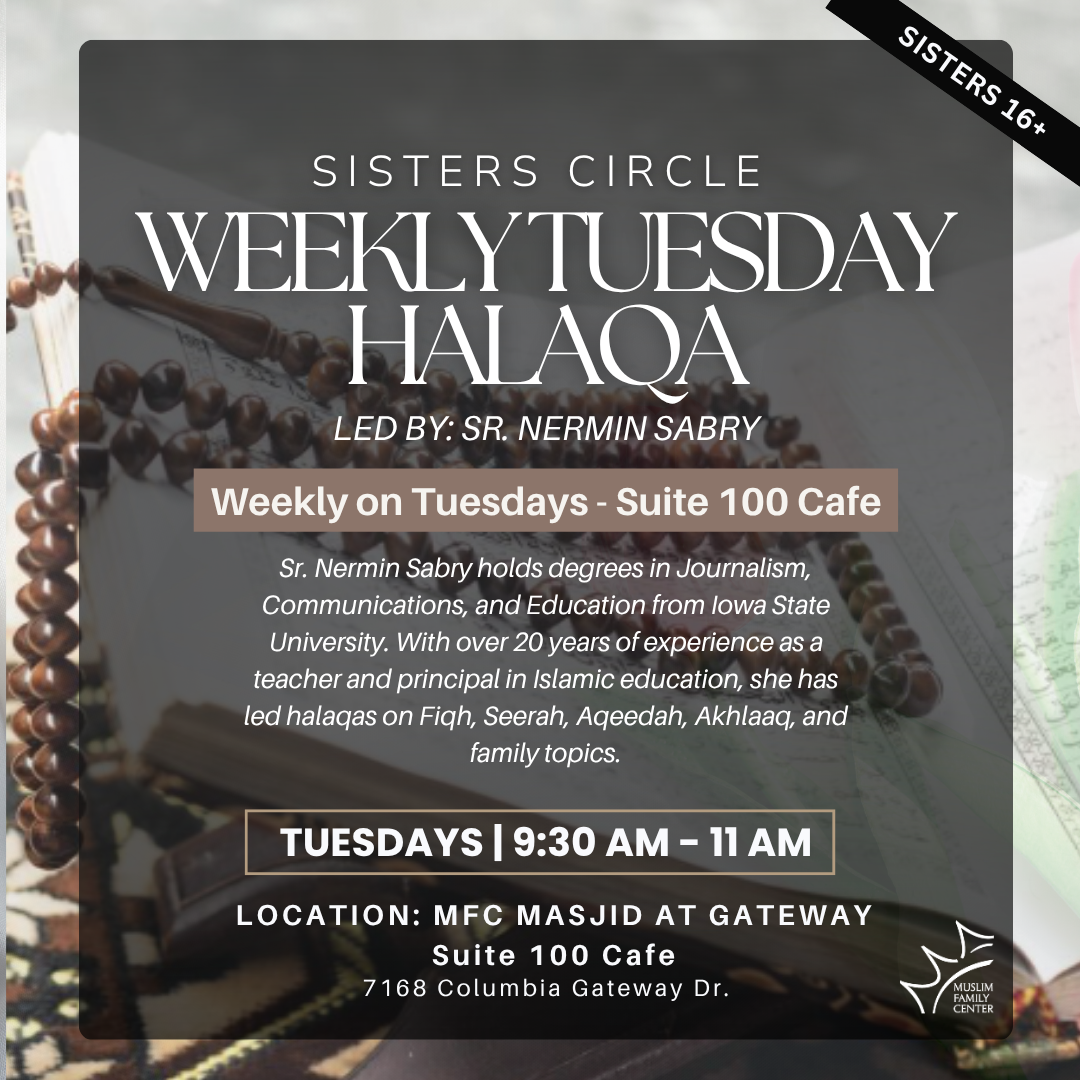 Sisters Circle - Tuesday Weekly Halaqa