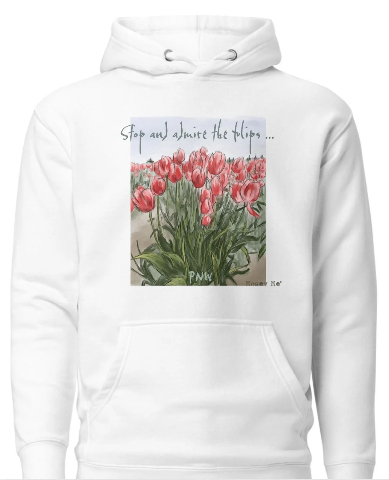 Tulips PNW Hoodie.JPG