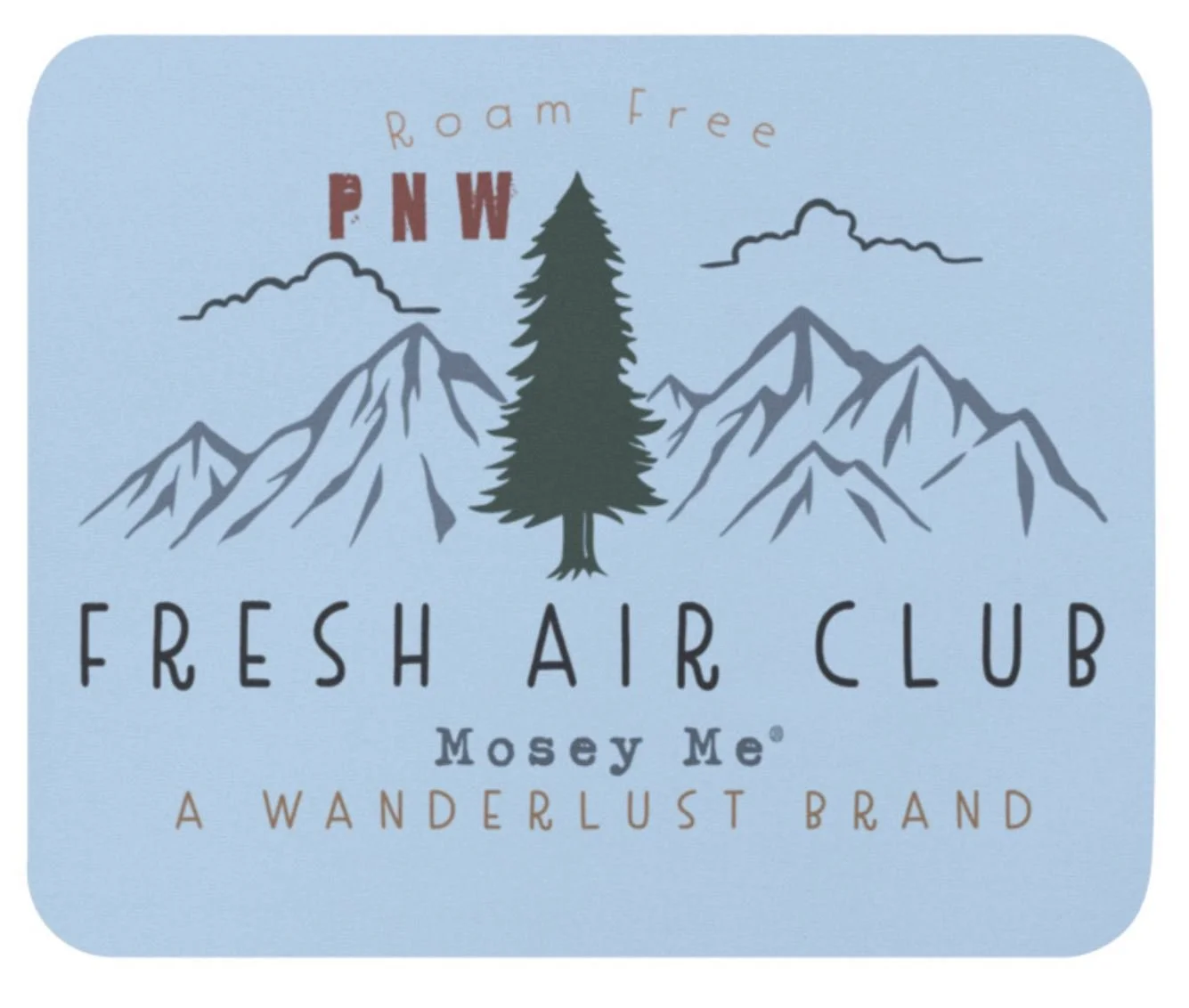 Rectangle Mouse Pad, Fresh Air Club PNW