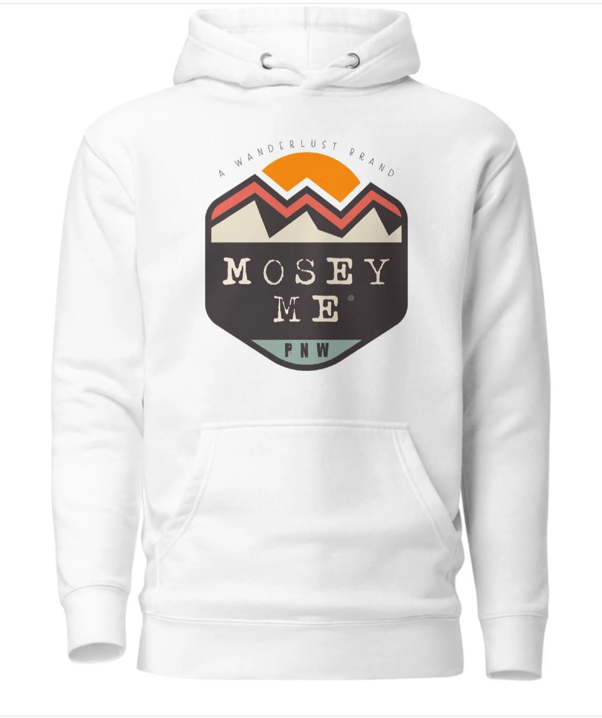 Hoodie, Mosey Me PNW