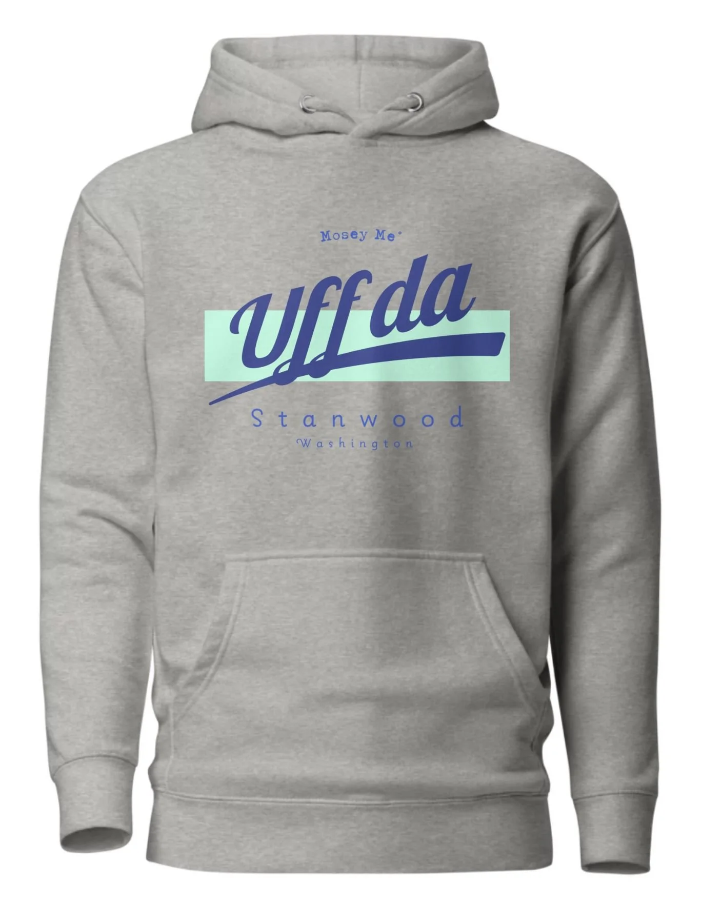 Stanwood Uff Da Mosey Hoodie