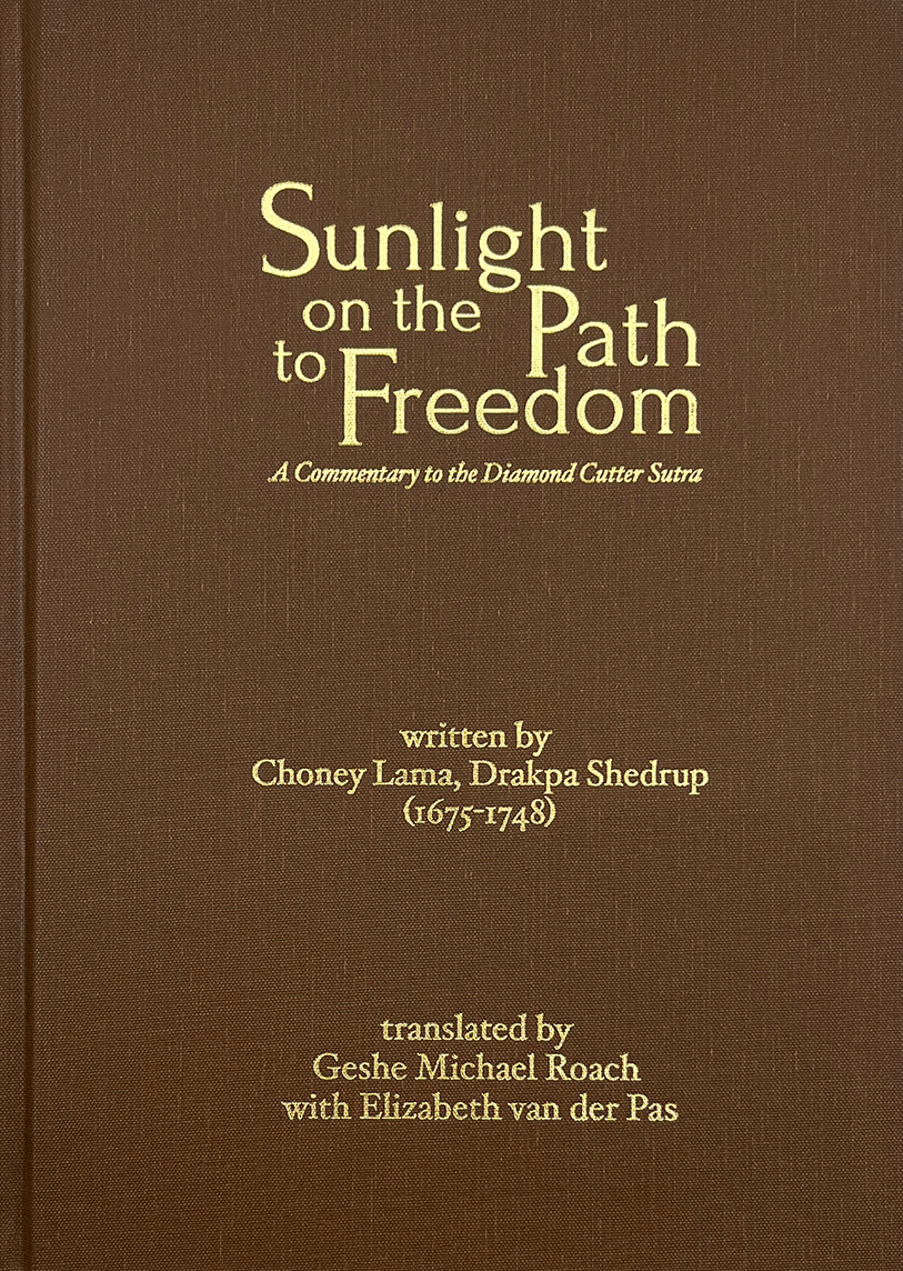 Sunlight on the Path to Freedom by Geshe Michael Roach- Scholar Edition Hardcover