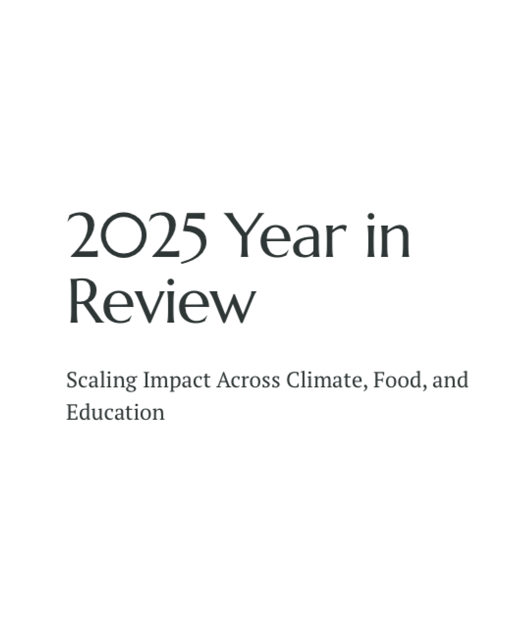 2025 Year in Review: Scaling Impact Across Climate, Food, and Education