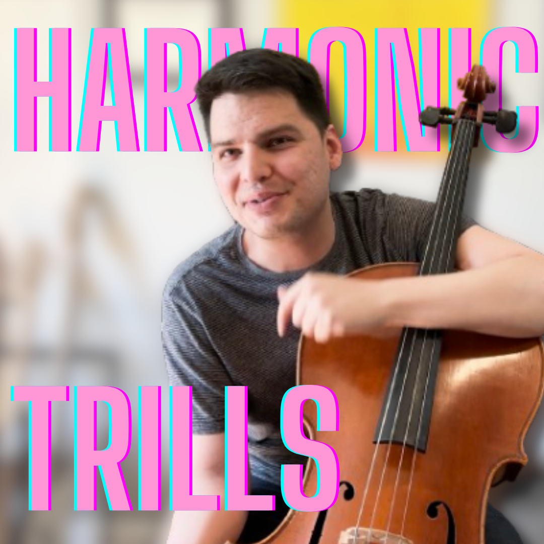 Trilling Harmonics on the Cello