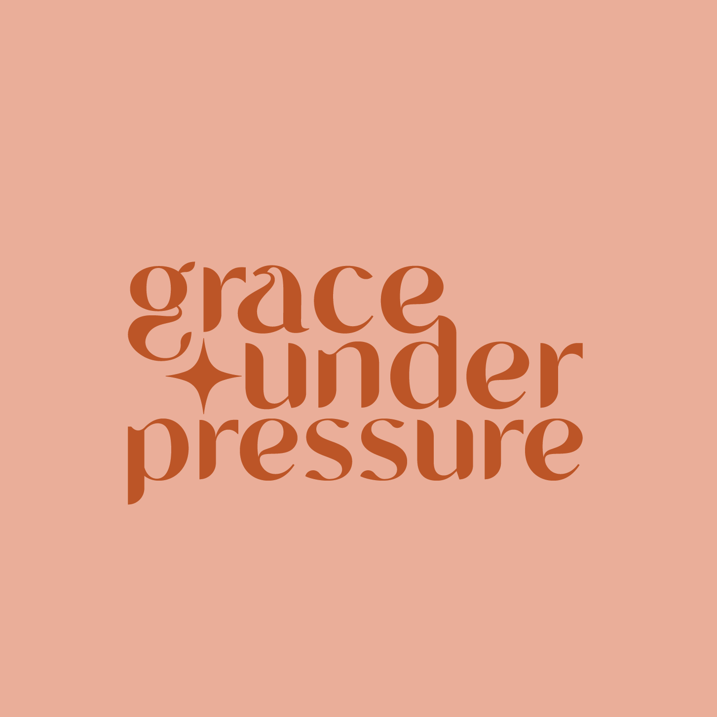 Grace Under Pressure