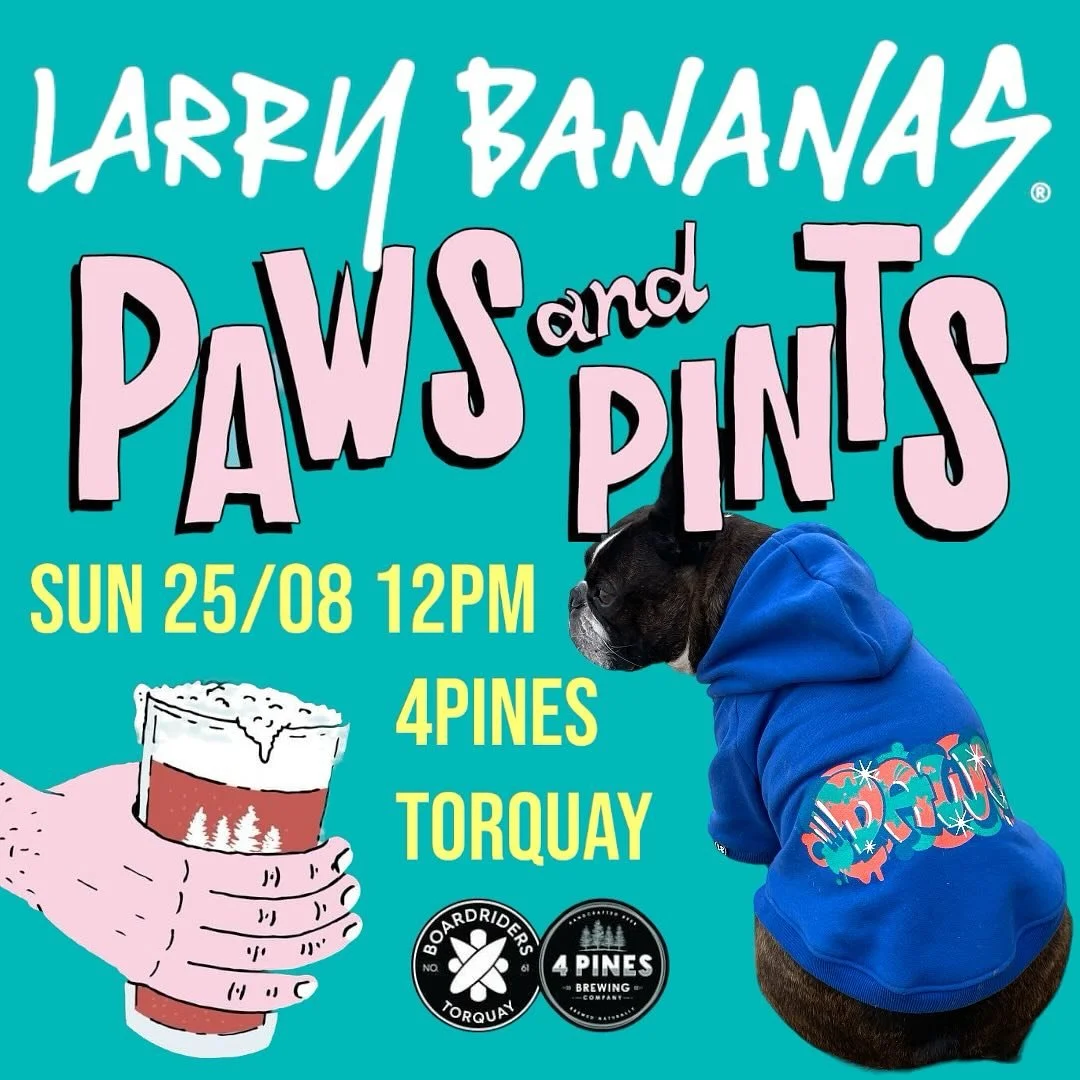 Come down the coast and get your paws on some Larry Bananas hoodies and tees at PAWS and PINTS 🐾🍻this Sunday 25/08/2024 at @4pinestorquay 12 PM.
.
TSHIRT SALE - Up to 45% off all tees for our #endofwintersale 
.
💸 FREE SHIPPING on all online order