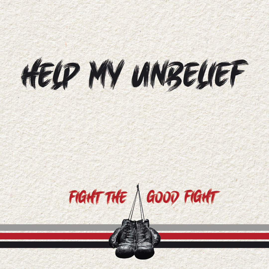 Help My Unbelief