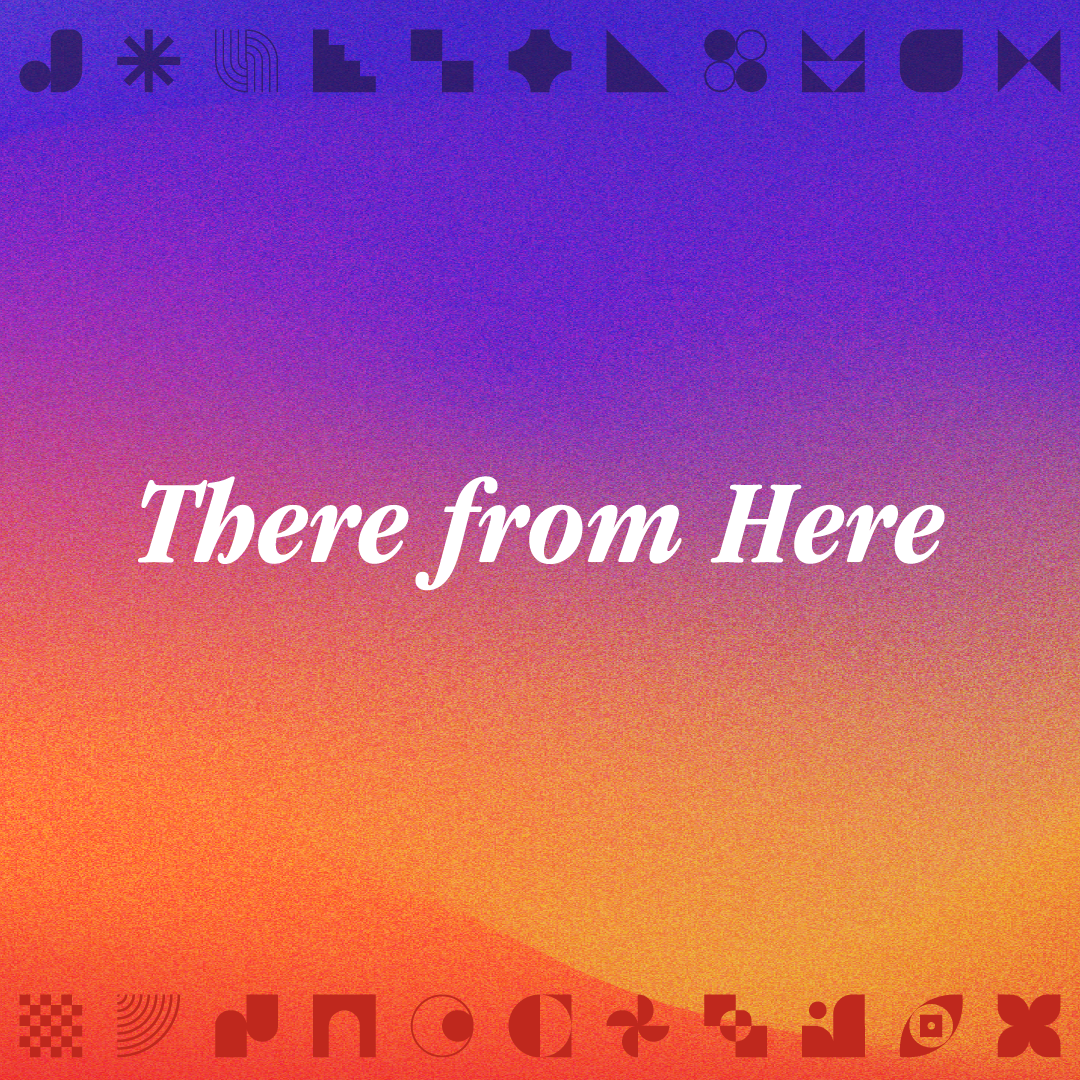 God Can Get You There From Here
