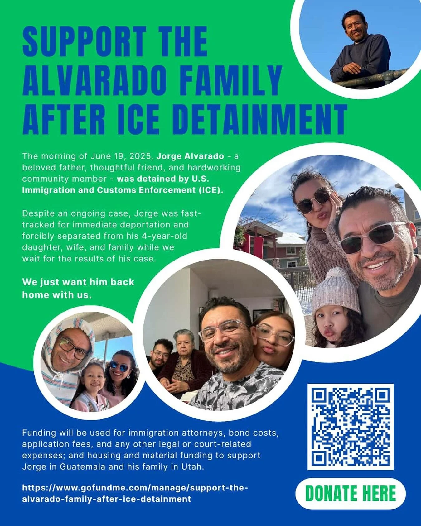 SUPPORT THE ALVARADO FAMILY AFTER ICE DETAINMENT
The morning of June 19, 2025, Jorge Alvarado - a beloved father, thoughtful friend, and hardworking community member - was detained by U.S. Immigration and Customs Enforcement (ICE).
Despite an ongoing