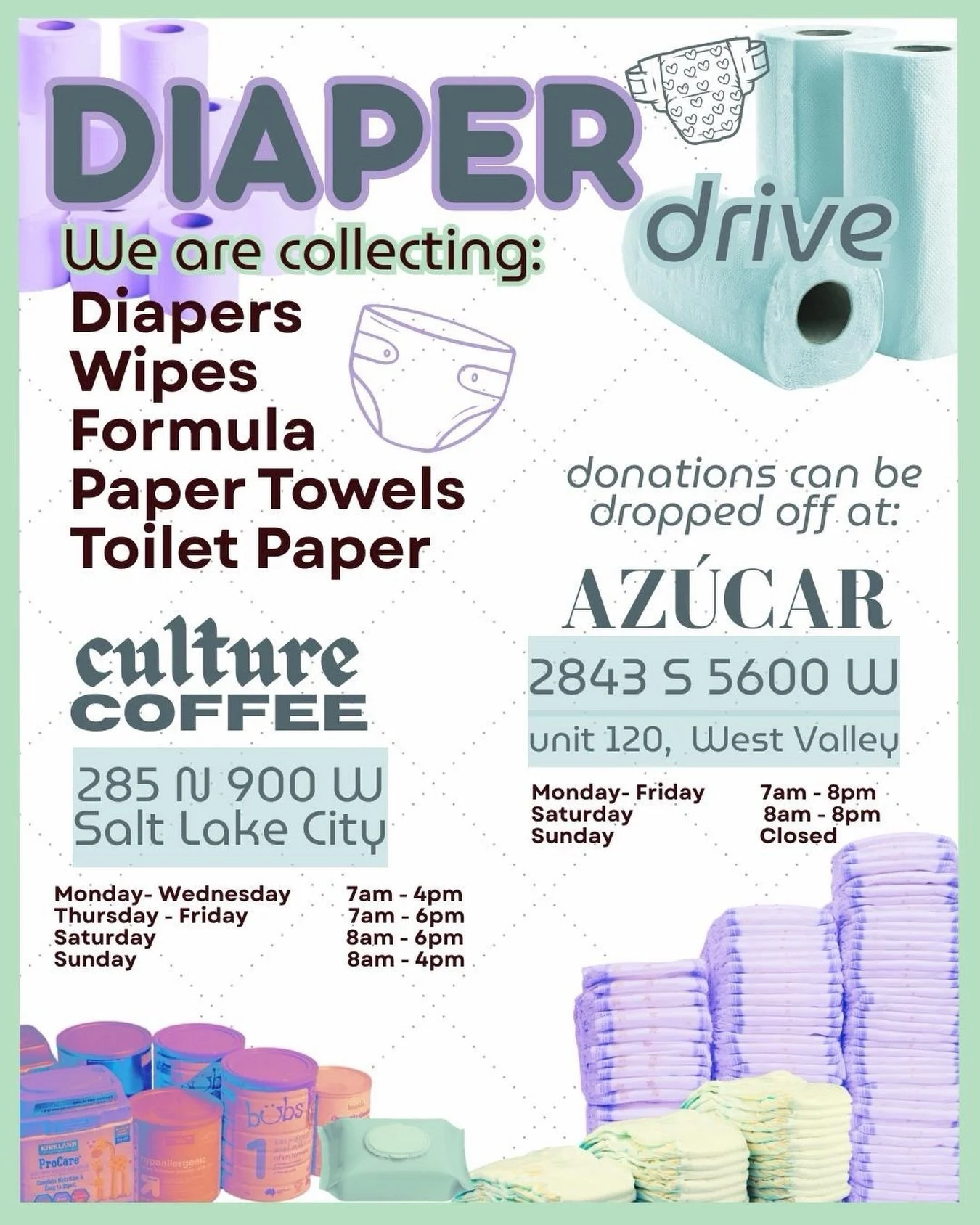 It's time for a DIAPER DRIVE! we're collecting Diapers, Wipes, Formula, Paper Towels, and Toilet Paper
Our friends at @culturecoffeeslc and @azucarcafe.ut are receiving donations during their business hours :) 

Culture Coffee
285 N 900 W
Salt Lake C