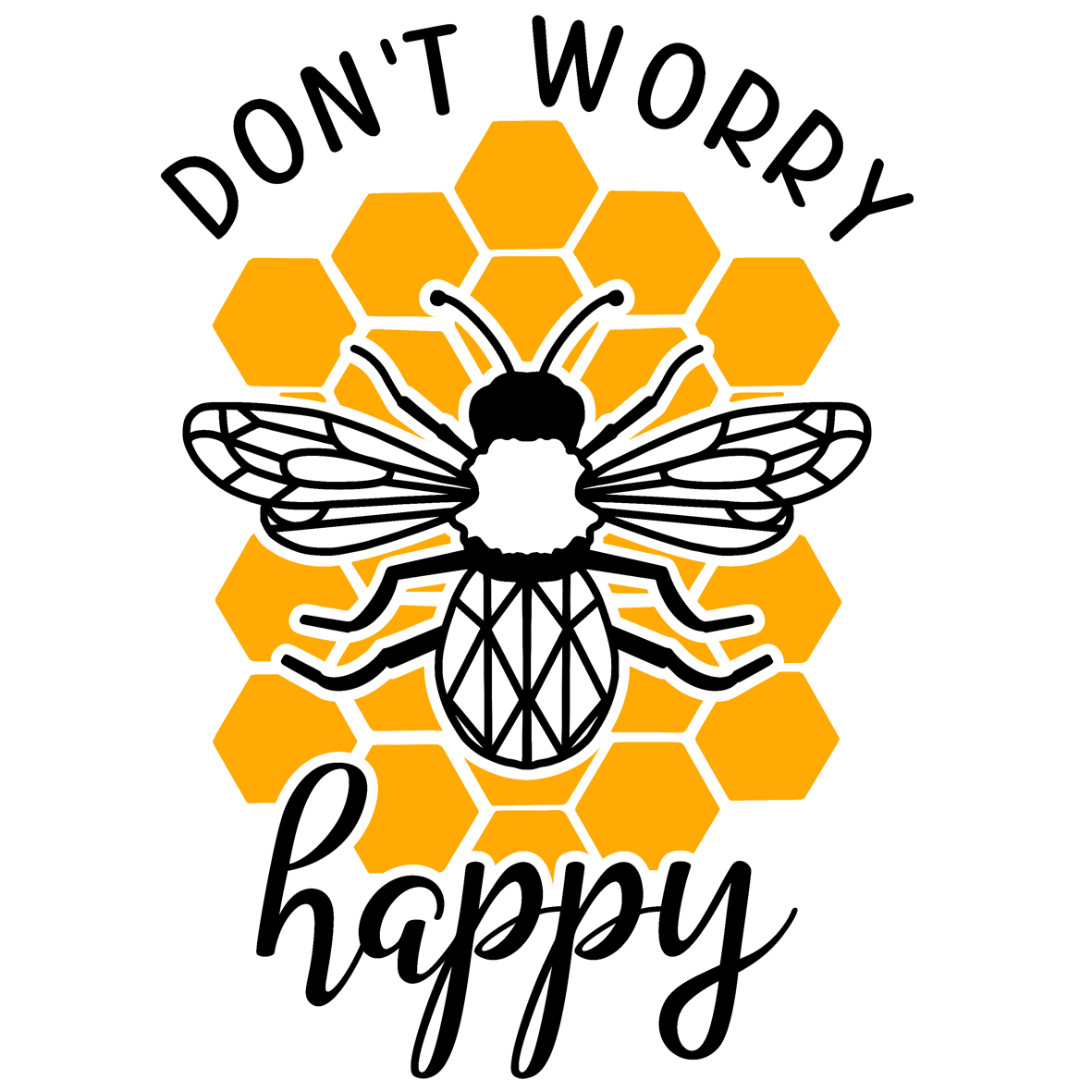 Don't Worry, Bee Happy