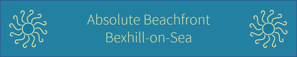 Absolute Beachfront, Bexhill