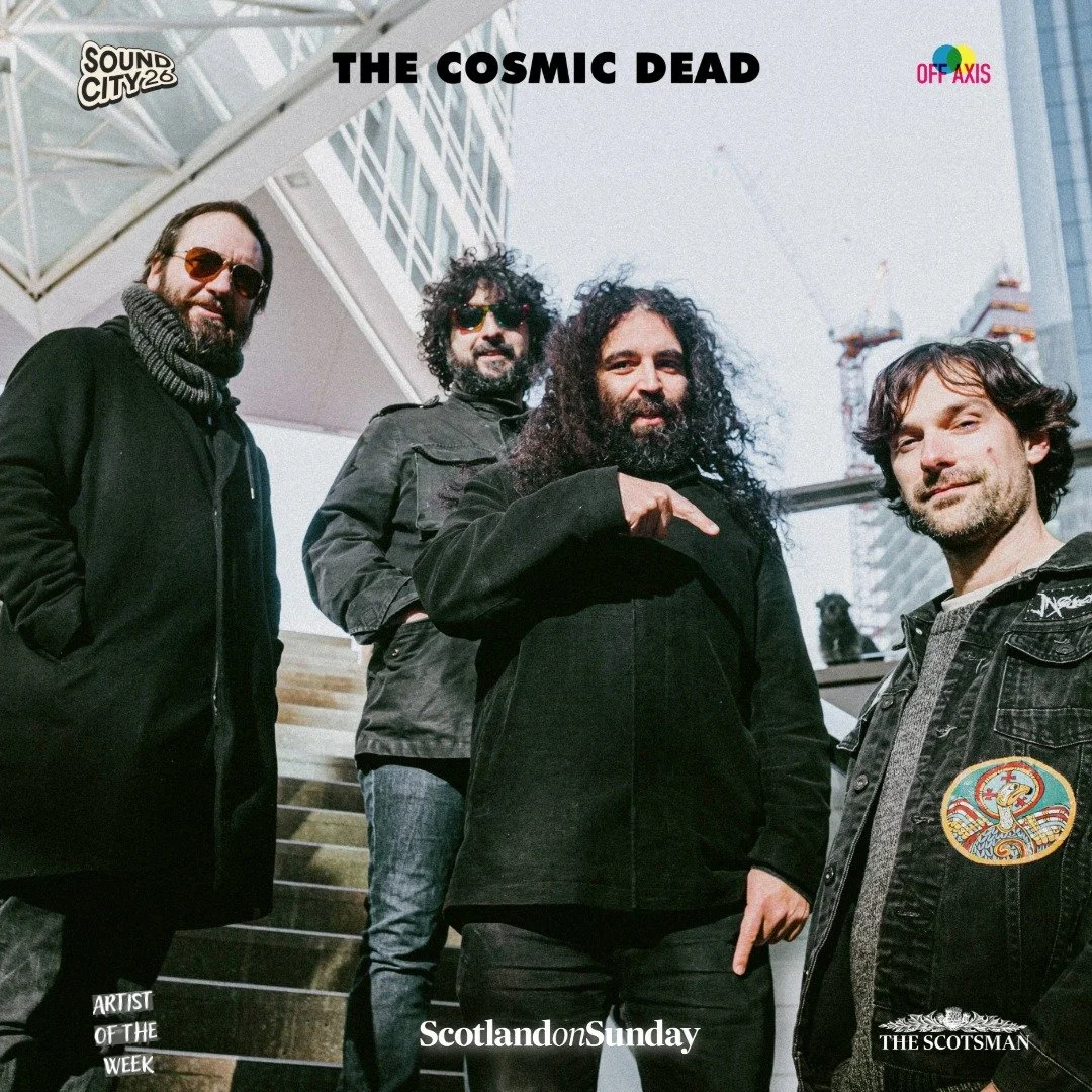 The Cosmic Dead, Scotland On Sunday, 5 April 2026