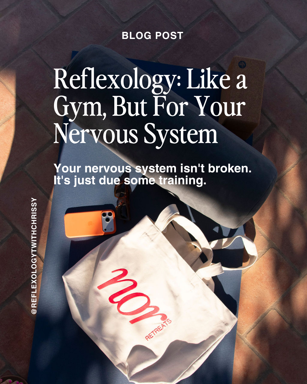 Reflexology: Like a Gym, But For Your Nervous System