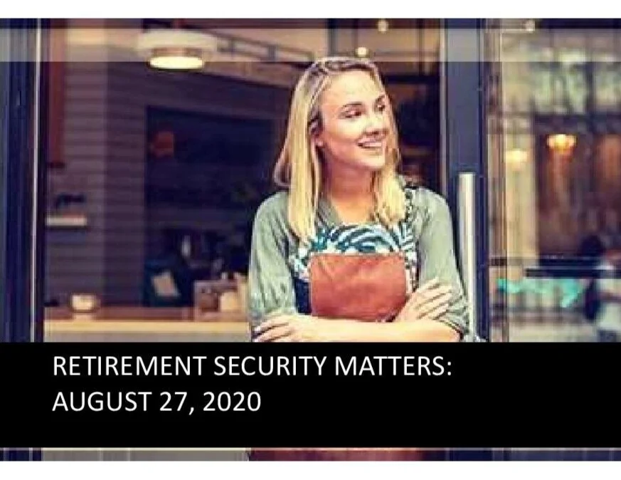 Retirement Security Matters: August 27, 2020 