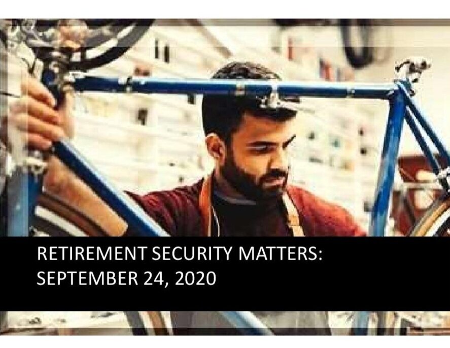 Retirement Security Matters: September 24, 2020