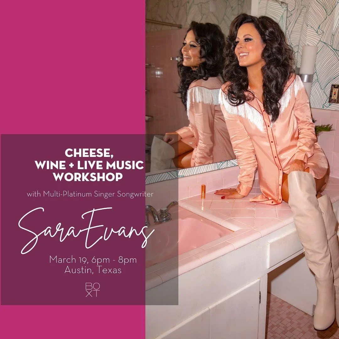 Limited Space SXSW Extra: Intimate Evening with Sara Evans + BOXT