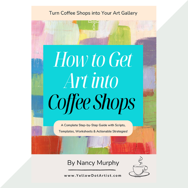 Book cover titled 'How to Get Art into Coffee Shops' by Nancy Murphy, featuring a colorful abstract background and a small coffee cup illustration.