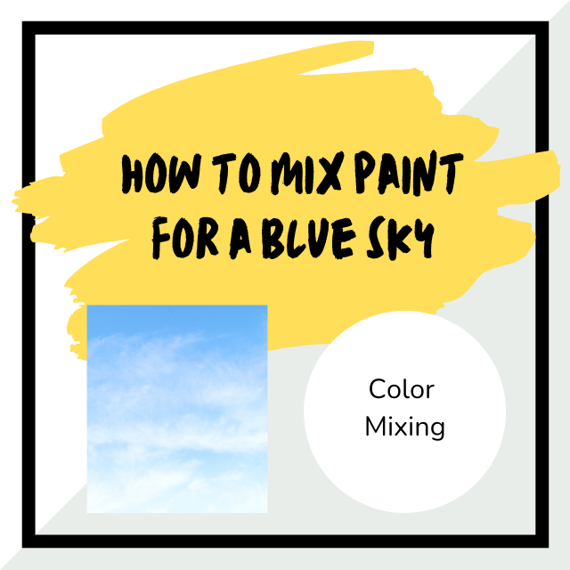 how to mix paint for a blue sky