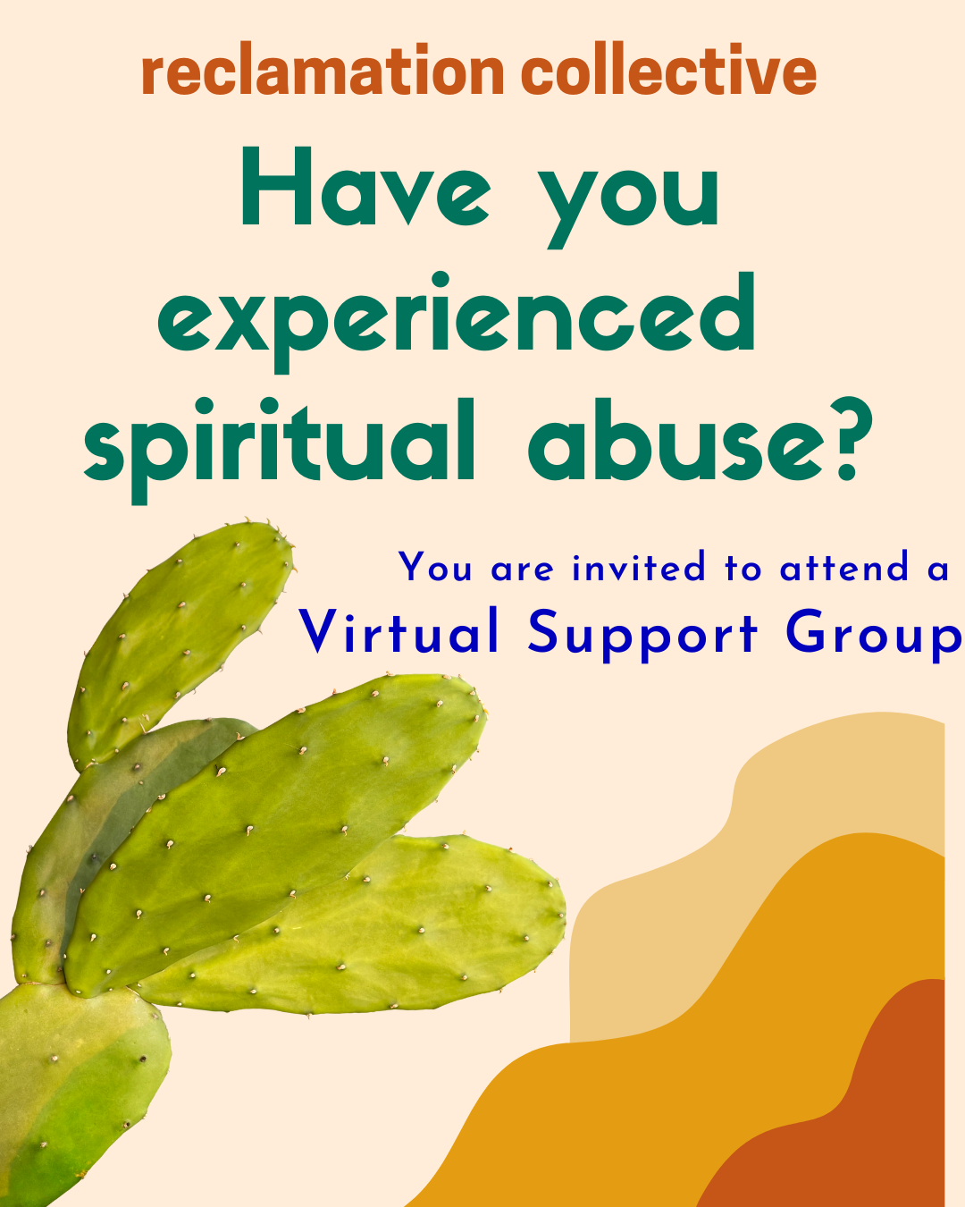 Tan background with orange waves and green cactus with text "Have you experienced spiritual abuse?"