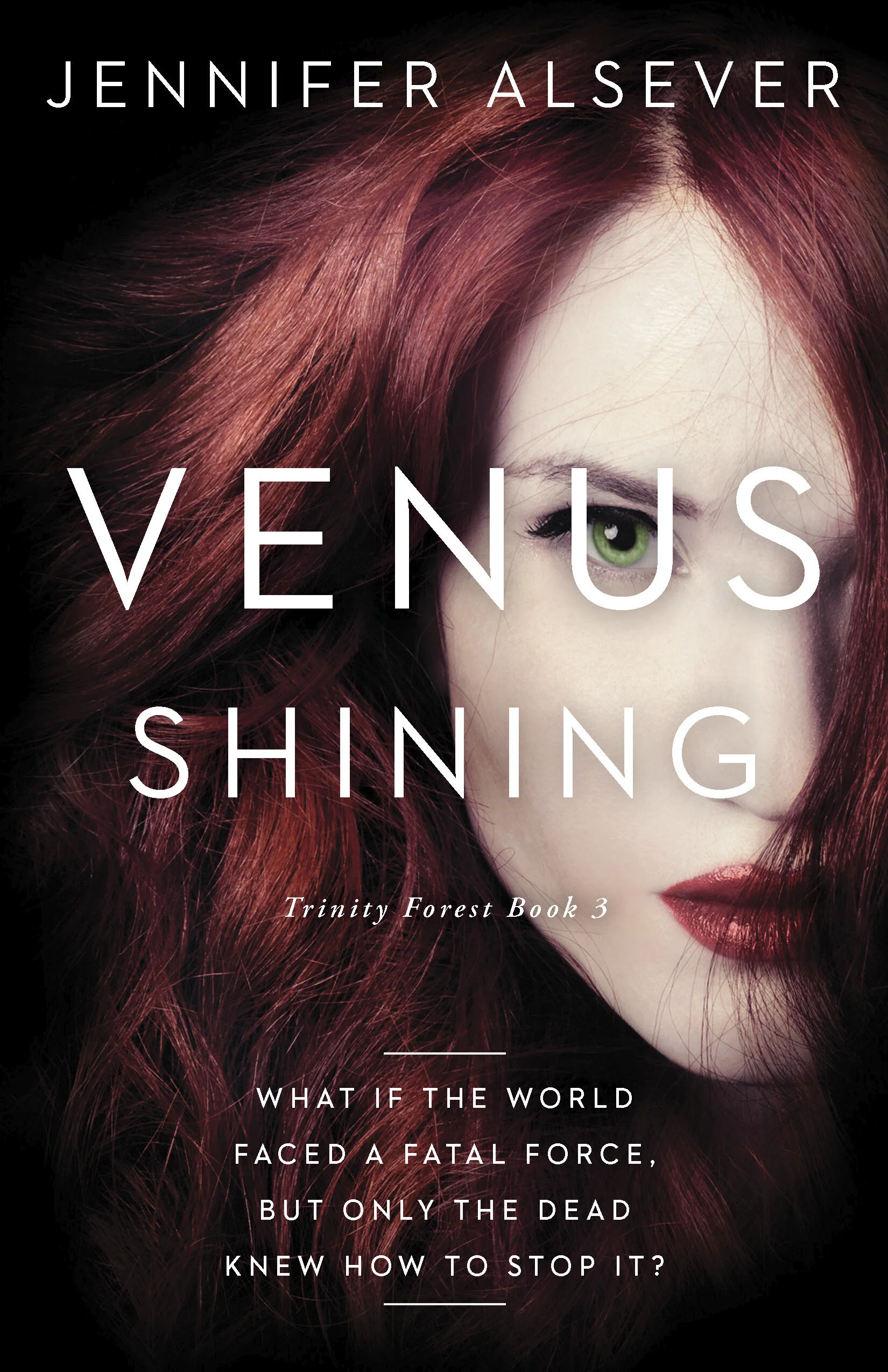 Book cover for 'Venus Shining' by Jennifer Alsever, featuring a woman with red hair and green eyes, with a dark background and white text.