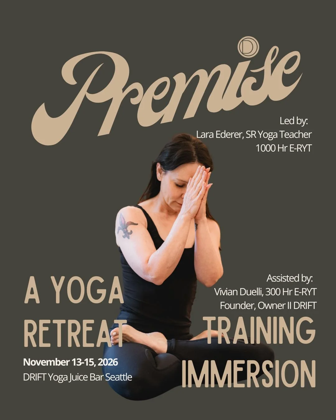 Premise:  A Yoga Retreat Immersion Training