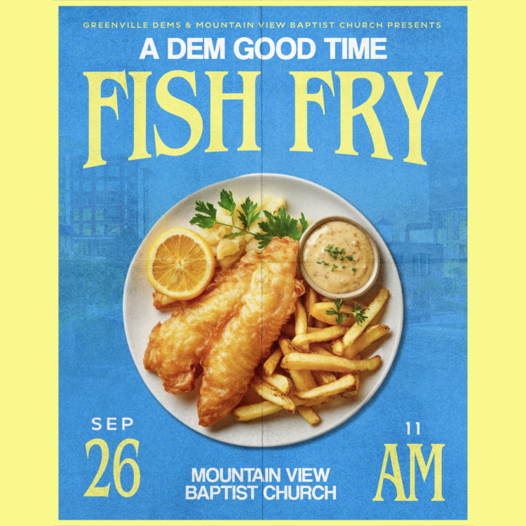 A Dem Good Time Fish Fry Fundraiser for Greenville County Democratic Party