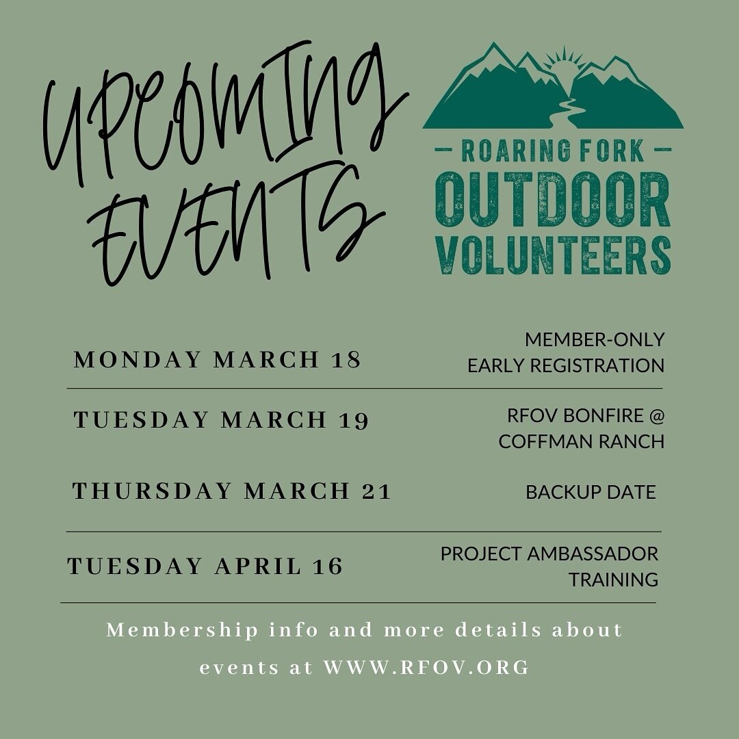 RFOV has some exciting dates and events coming up over the next week and month! Become a member and have the opportunity to register early for projects starting March 18, TWO weeks before the public. Register for the RFOV Bonfire and join @aspenvalle