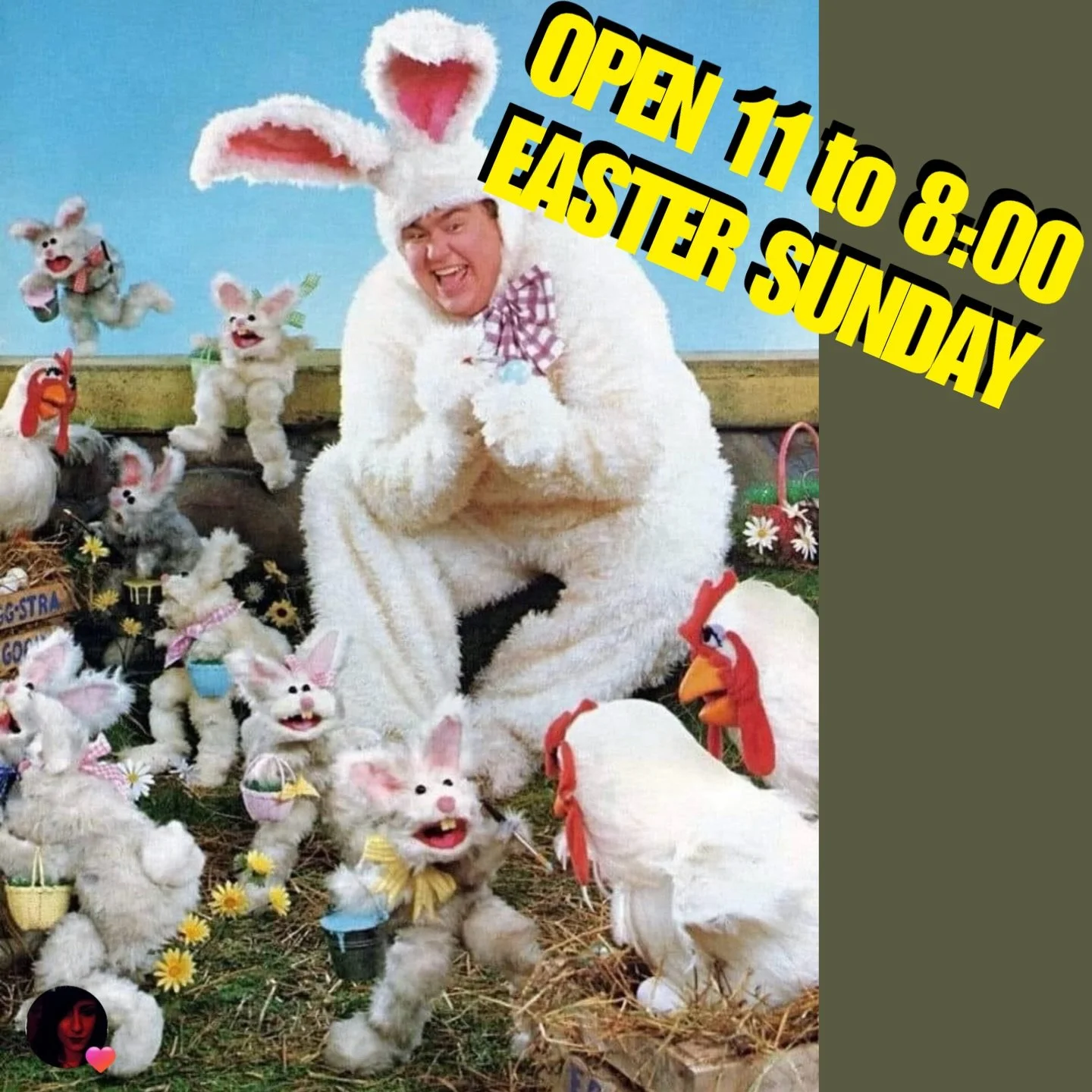 OPEN NORMAL HOURS EASTER SUNDAY!!