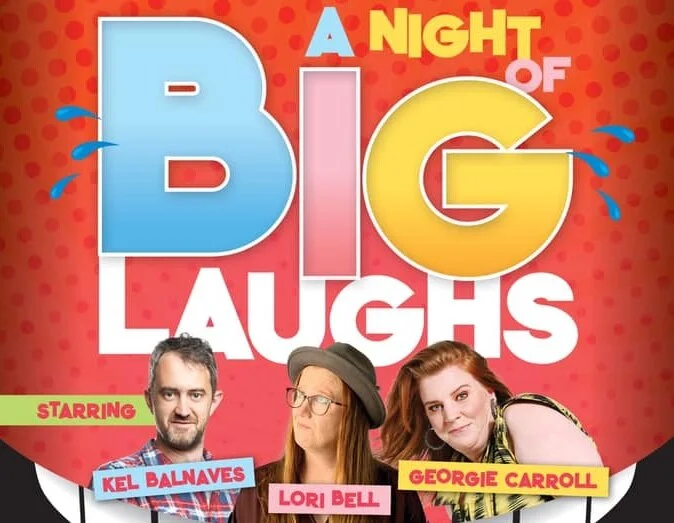 A Night of Big Laughs!