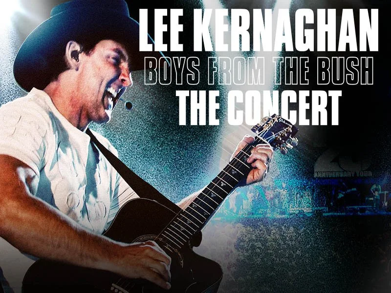 Lee Kernaghan Boys From The Bush