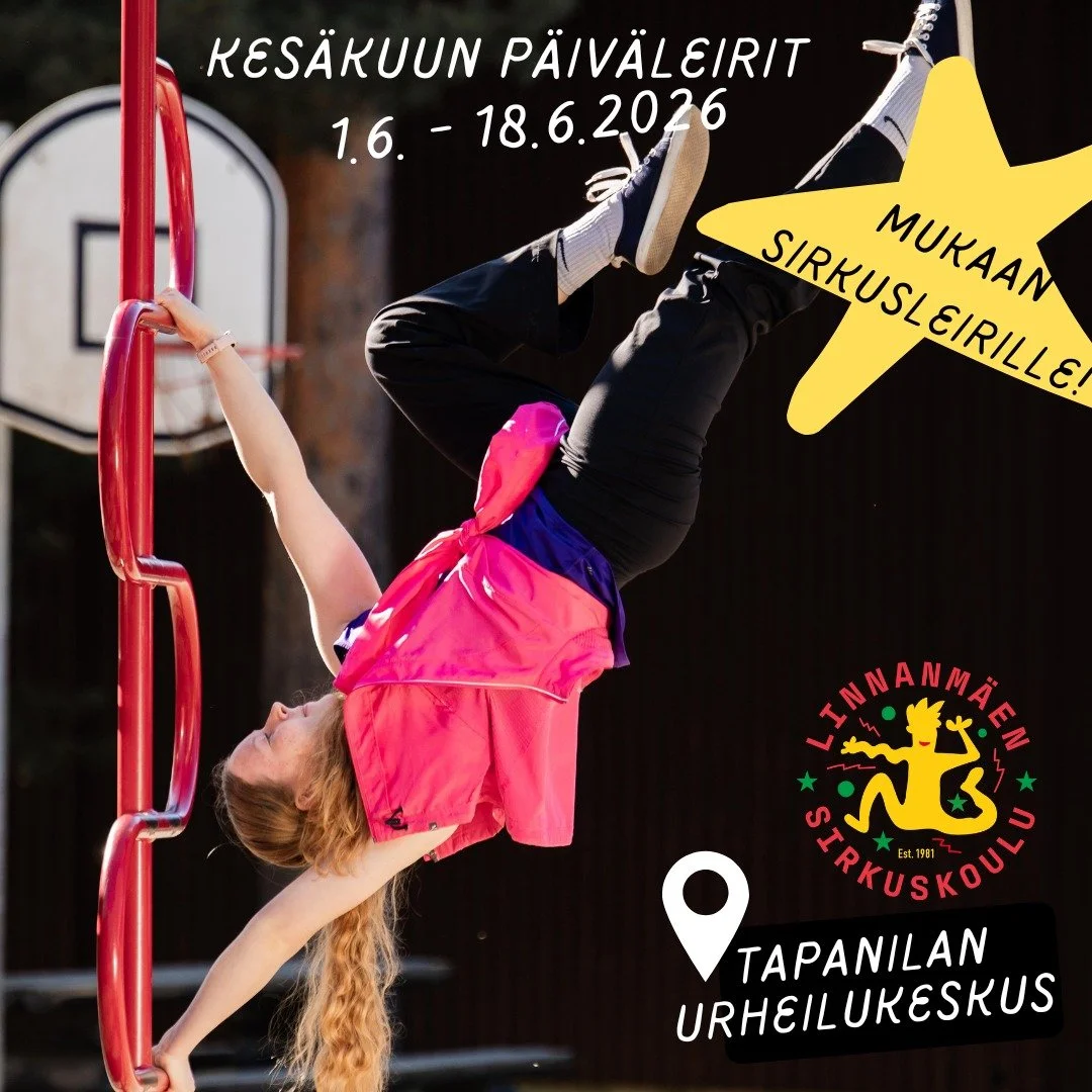 Kes&auml;kuun p&auml;iv&auml;leireille p&auml;&auml;see jo ilmoittautumaan! @helsinki tukee leirej&auml;.

Ilmoittautuminen: https://linnanmaensirkuskoulu.hobiver.com/ilmo

Viikko 23 - ma 1. &ndash; pe 5.6. klo 9-15. Liukuva haku klo 16 asti.

Viikko