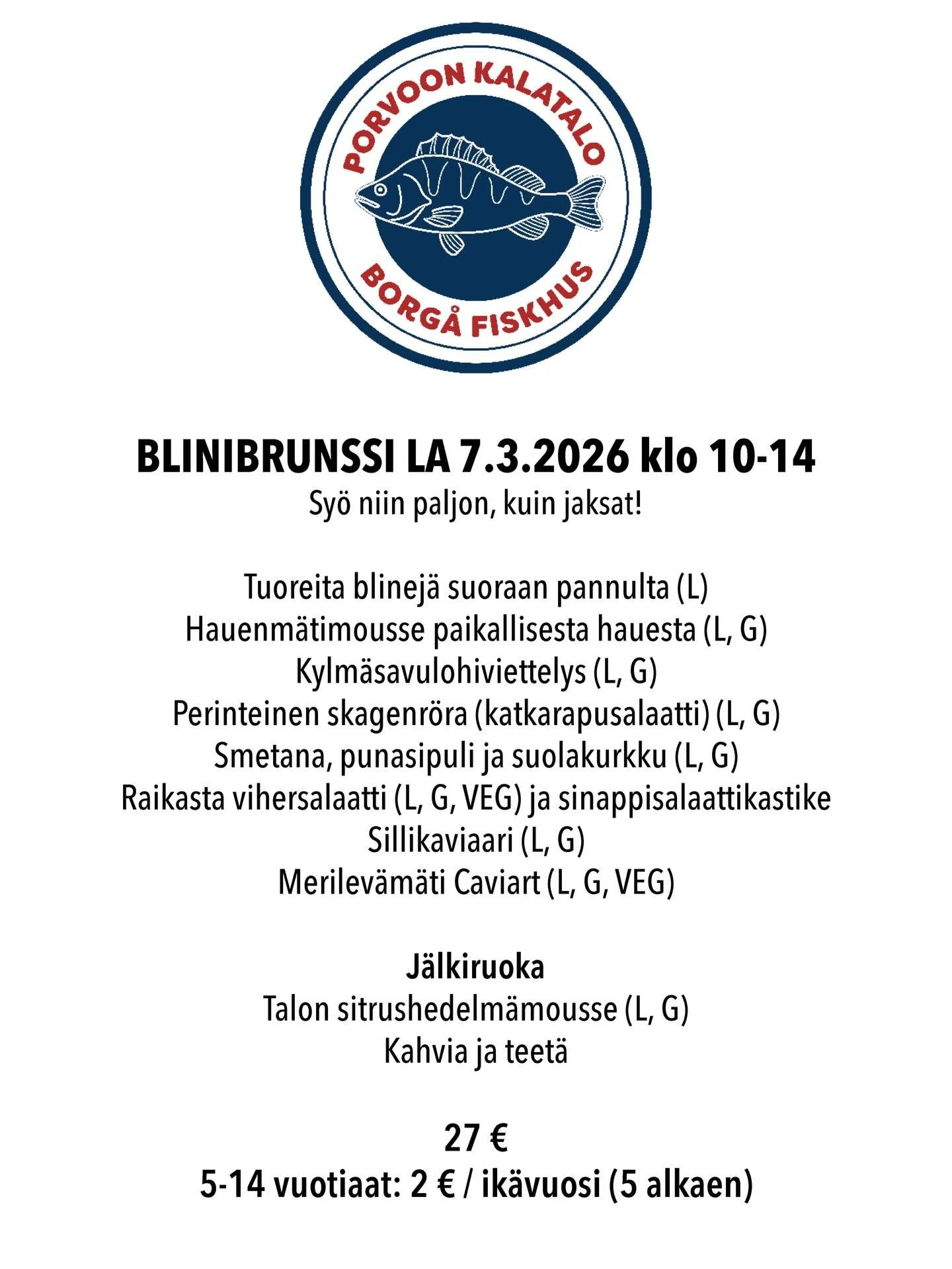 Kauden viimeinen blinibrunssi Kalatalossa la 7.3 🥞
Tule nauttimaan tuoreista blineist&auml; ja runsaasta lisukevalikoimasta - sy&ouml; niin paljon kuin jaksat!
Voit varata p&ouml;yd&auml;n ennakkoon: kauppa@porvoonkalatalo.fi

Sista blinibrunchen f&