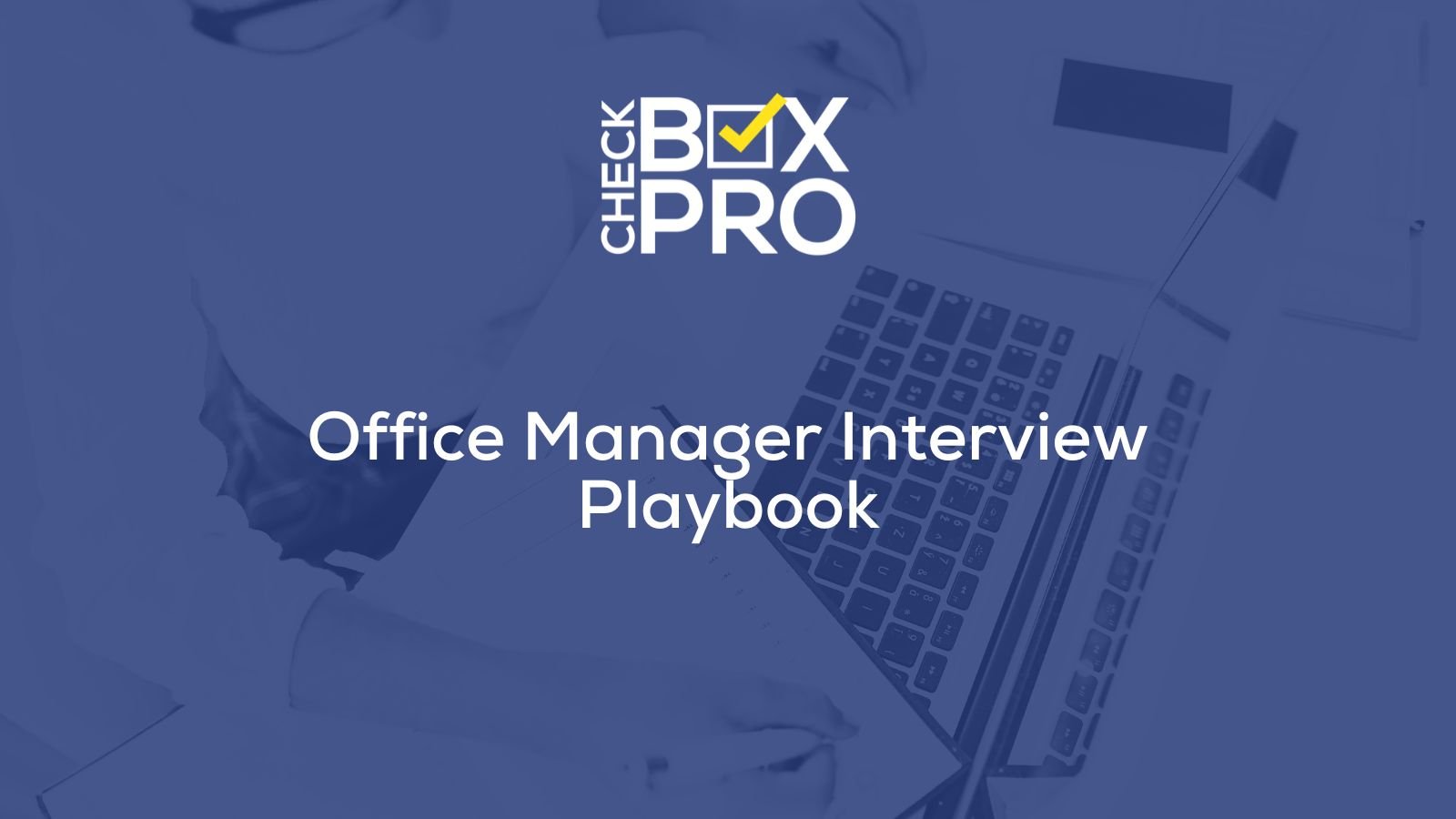Office Manager Interview Playbook