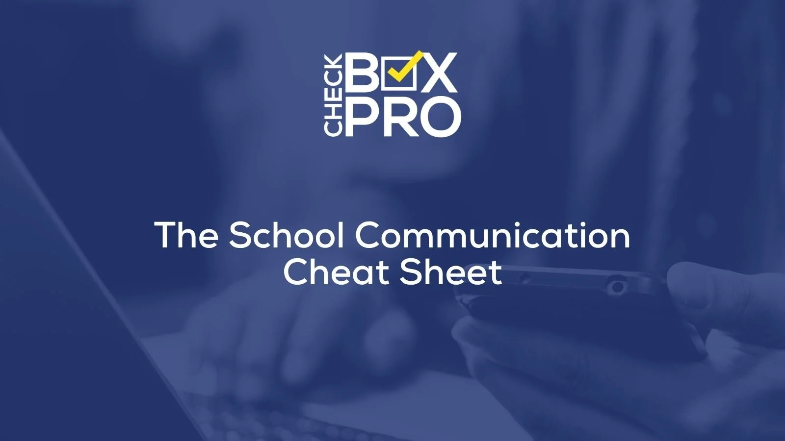 The School Communication Cheat Sheet