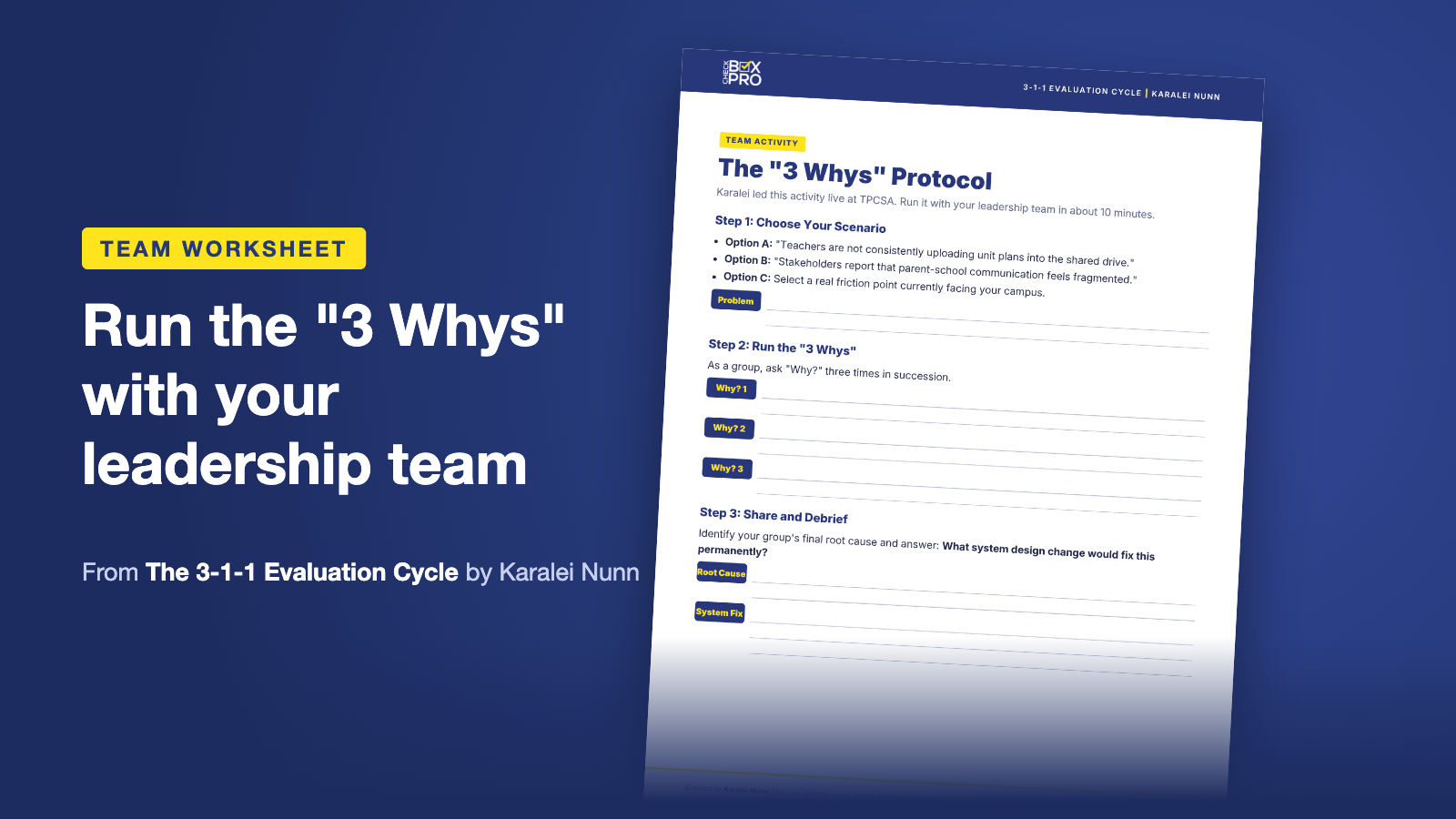 The 3 Whys Protocol team worksheet from The 3-1-1 Evaluation Cycle guide by Karalei Nunn